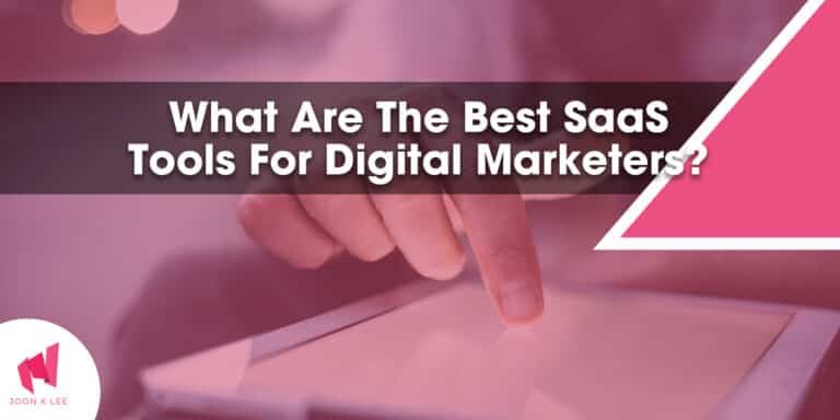 What are the best SaaS tools for digital marketers?