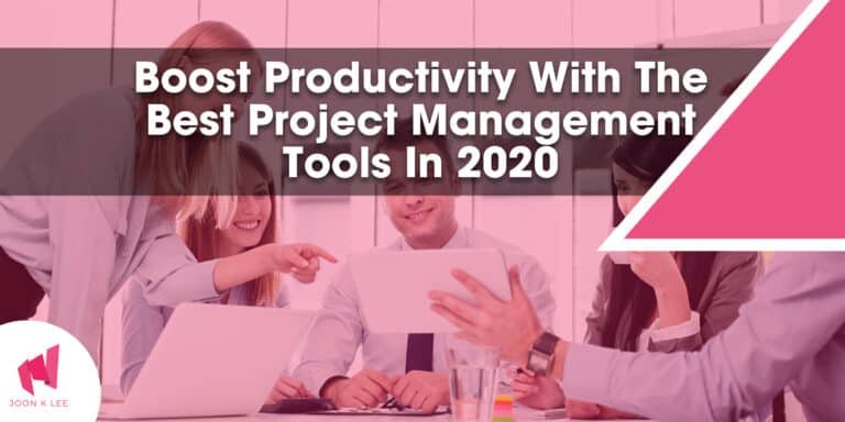 Boost productivity with the best project management tools in 2020