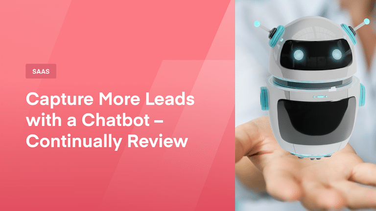 Capture More Leads with a Chatbot - Continually Review 4