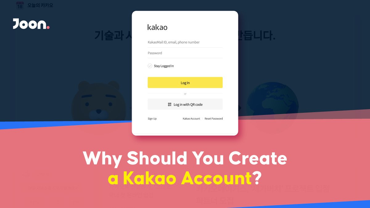 Why Should You Create A Kakao Account | Joon K Lee