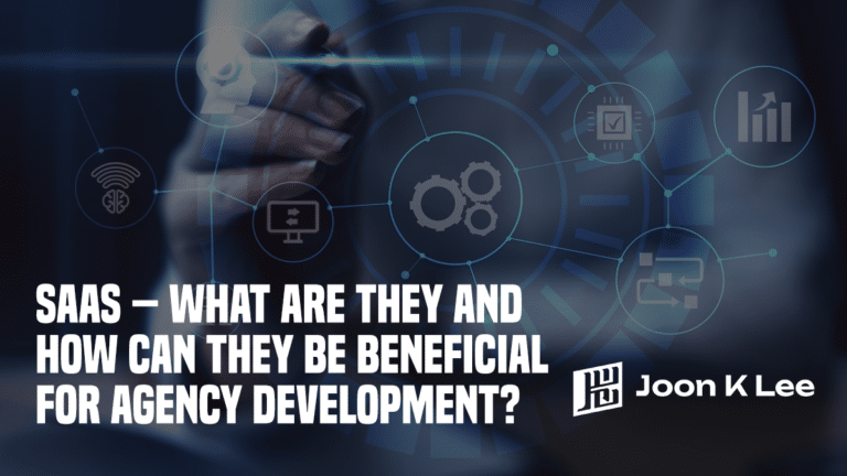 SaaS - What Are They And How Can They Be Beneficial For Agency Development