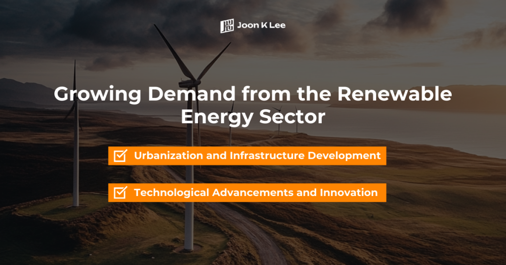 2 Growing Demand from the Renewable Energy Sector