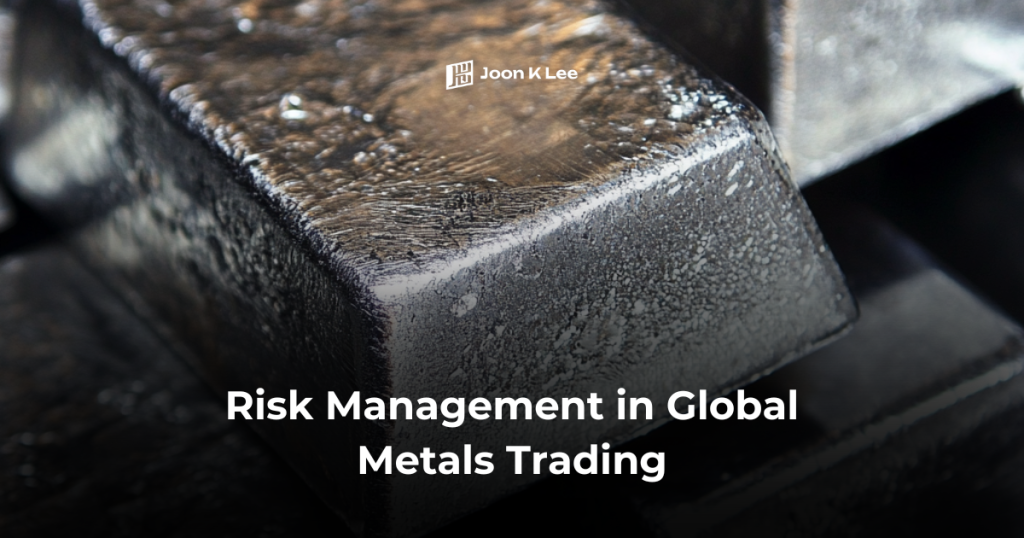 Effective Global Metals Trading Strategies - Risk Management