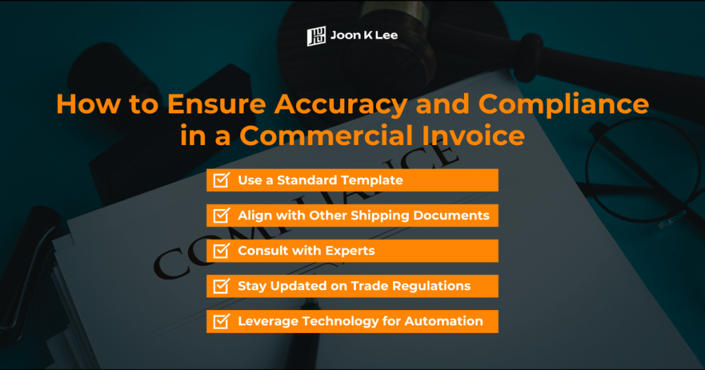 How to Ensure Accuracy and Compliance in a Commercial Invoice