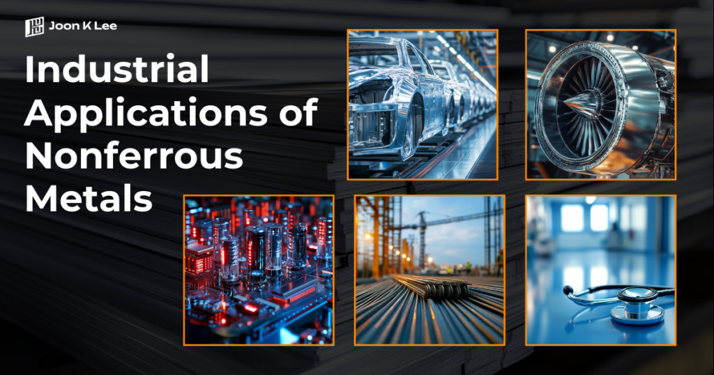 Industrial applications on nonferrous metals