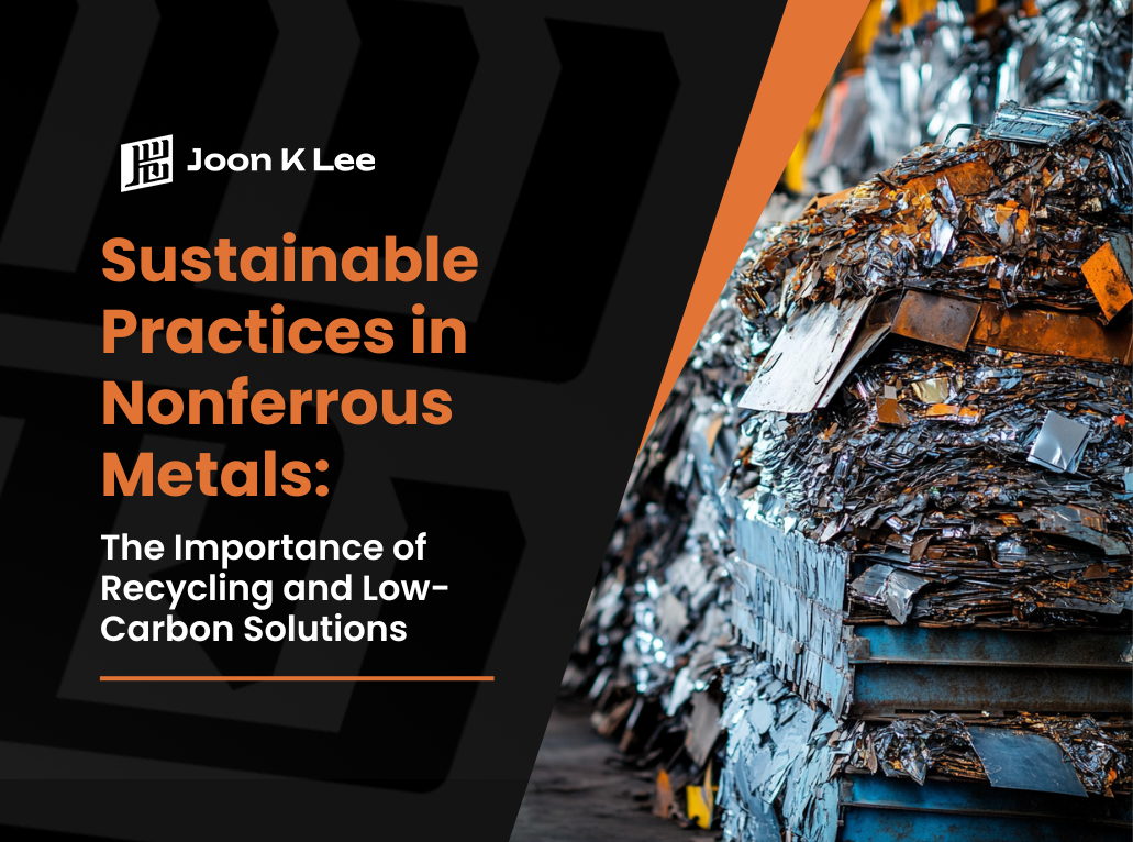 Sustainable Practices in Metals The Importance of Recycling and Low-Carbon Solutions