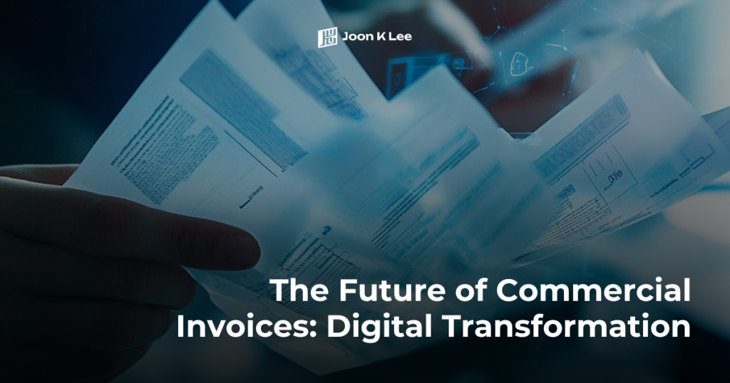 The Future of Commercial Invoices Digital Transformation