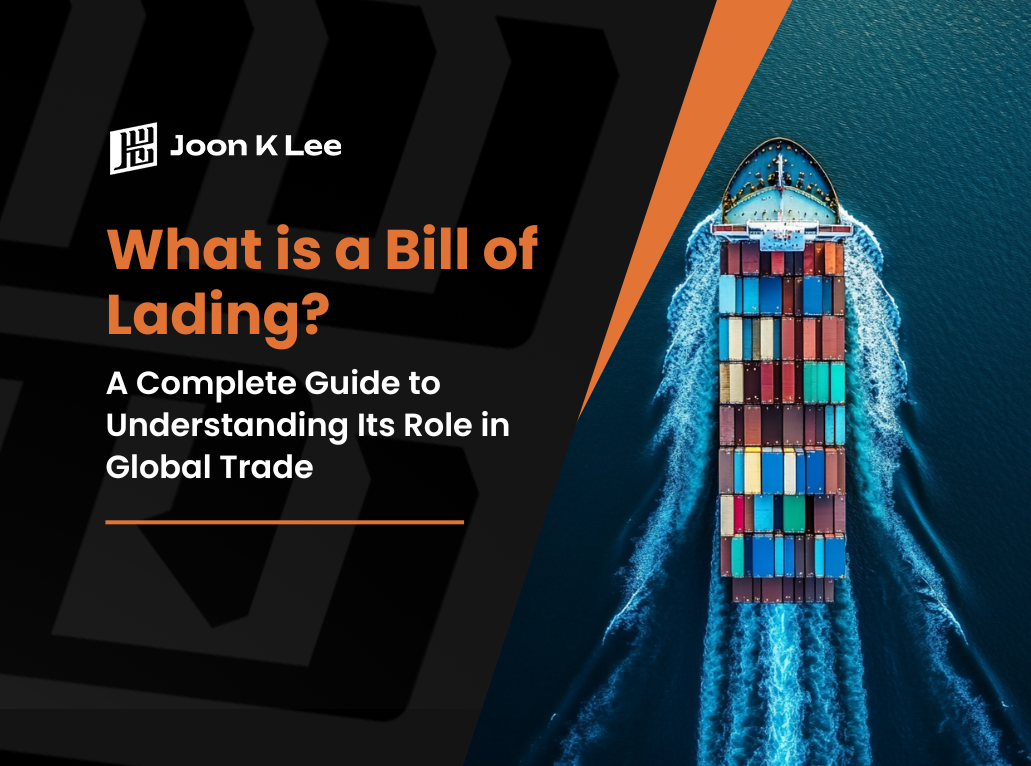 What is a Bill of Lading A Complete Guide to Understanding Its Role in Global Trade