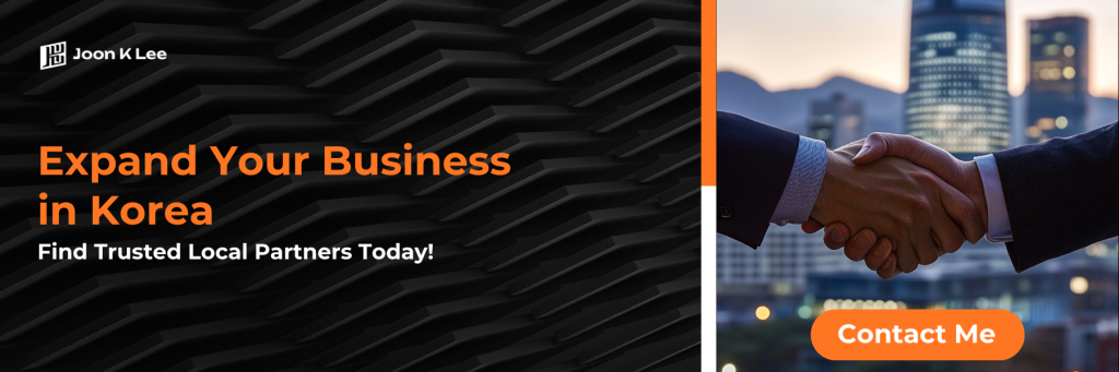 Best Ways to Find Trusted Business Partners in Korea CTA Banner | Joon K Lee